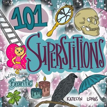 portada 101 Superstitions with Bearific(R) (en Inglés)