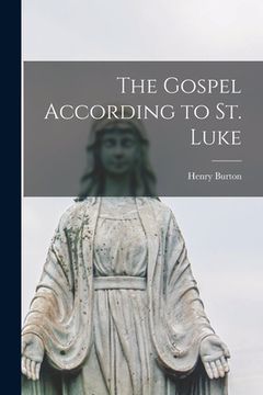 portada The Gospel According to St. Luke [microform]