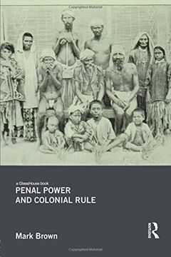 portada Penal Power and Colonial Rule
