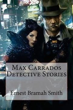 portada Max Carrados Detective Stories Ernest Bramah Smith