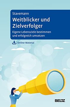 portada Weitblicker und Zielverfolger: Eigene Lebensziele Bestimmen und Erfolgreich Umsetzen. Mit Online-Material (en Alemán)