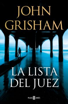portada LISTA DEL JUEZ, LA - GRISHAM, JOHN - Libro Físico