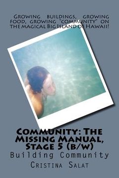 portada Community: The Missing Manual, Stage 5 (b/w): Building Community