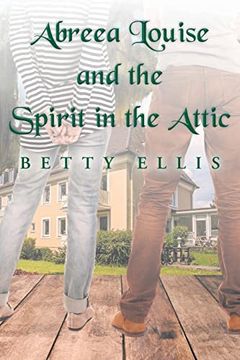 portada Abreea Louise and the Spirit in the Attic (in English)
