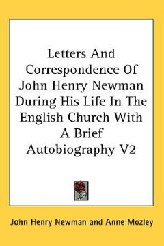 portada letters and correspondence of john henry newman during his life in the english church with a brief autobiography v2 (en Inglés)