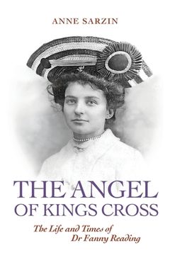 portada 'The Angel of Kings Cross': The Life and Times of Dr Fanny Reading