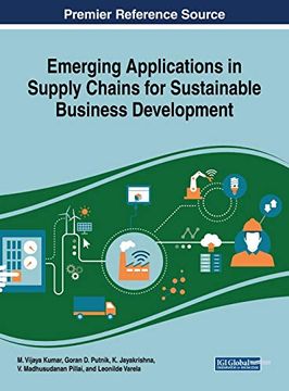 portada Emerging Applications in Supply Chains for Sustainable Business Development (Advances in Logistics, Operations, and Management Science) (in English)