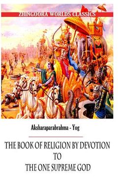 portada Aksharaparabrahma - Yog The Book of Religion by Devotion to the One Supreme God (en Inglés)