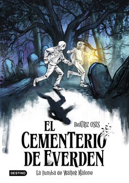 portada El Cementerio de Everden 1. La Tumba de Walter Malone (in Spanish)