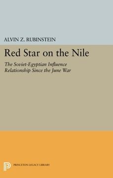 portada Red Star on the Nile: The Soviet-Egyptian Influence Relationship Since the June war (Princeton Legacy Library) (en Inglés)