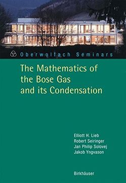 portada The Mathematics of the Bose gas and its Condensation (Oberwolfach Seminars) (in English)