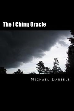 portada The I Ching Oracle: A Modern Approach to Ancient Wisdom (en Inglés)