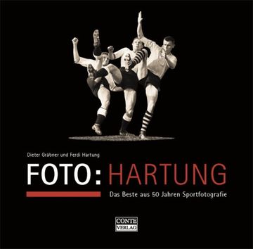 portada Foto: Hartung: Das Beste aus 50 Jahren Sportfotografie (in German)