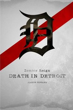portada Zombie Reign: : Death in Detroit (en Inglés)