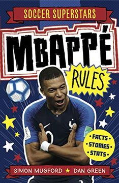 portada Mbappe Rules (Soccer Superstars) (in English)