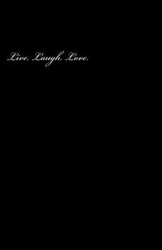 portada Live. Laugh. Love. (en Inglés)