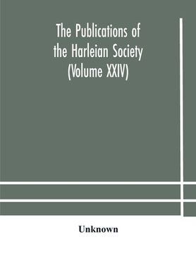 portada The Publications of the Harleian Society (Volume XXIV) (en Inglés)