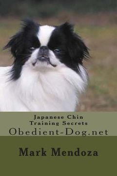 portada Japanese Chin Training Secrets: Obedient-Dog.net (in English)