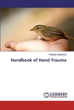 portada Handbook of Hand Trauma (in English)
