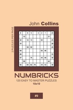 portada Numbricks - 120 Easy To Master Puzzles 10x10 - 9 (en Inglés)