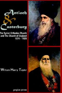 portada antioch and canterbury: the syrian orthodox church and the church of england (1874-1928) (en Inglés)