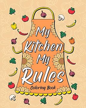 portada My Kitchen my Rules Coloring Book (in English)