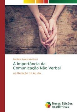 portada A Importância da Comunicação Não Verbal: na Relação de Ajuda (Paperback) (en Portugués)
