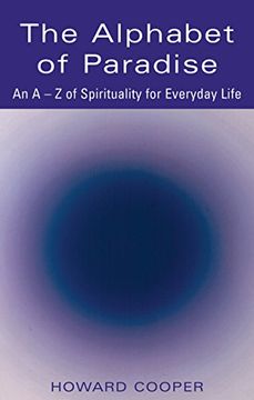 portada The Alphabet of Paradise: An a - z of Spirituality for Everyday Life (en Inglés)