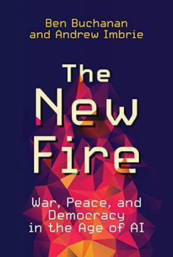 portada The new Fire: War, Peace, and Democracy in the age of ai (en Inglés)