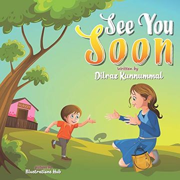 portada See you Soon: A Children'S Book for Mothers and Toddlers Dealing With Separation Anxiety (en Inglés)