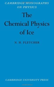 portada The Chemical Physics of ice (Cambridge Monographs on Physics) (en Inglés)