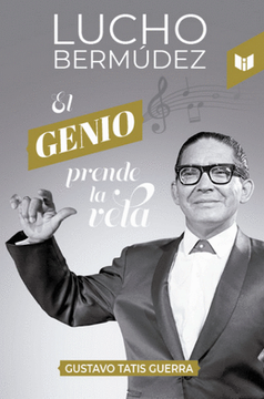 portada Lucho Bermúdez: El genio prende la vela (in Spanish)