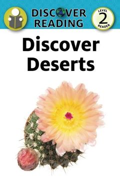 portada Discover Deserts: Level 2 Reader (Discover Reading)