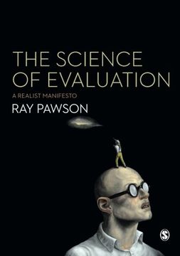 portada The Science of Evaluation: A Realist Manifesto (en Inglés)