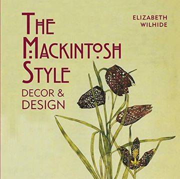 portada The Mackintosh Style: Decor & Design (in English)