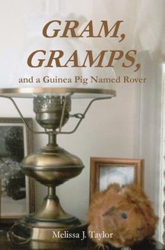 portada gram, gramps, and a guinea pig named rover (en Inglés)