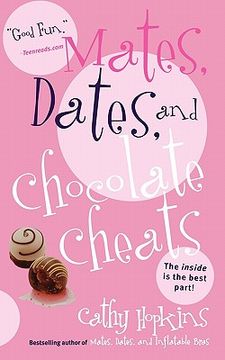 mates, dates, and chocolate cheats