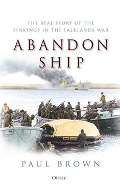 portada Abandon Ship: The Real Story of the Sinkings in the Falklands War
