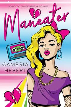 portada Maneater: A throwback to the 80's novella (en Inglés)