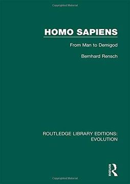 portada Routledge Library Editions: Evolution: Homo Sapiens: From man to Demigod (Volume 9) (in English)