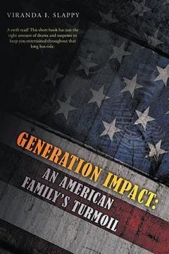 portada Generation Impact: An American Family's Turmoil (en Inglés)