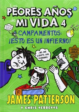 portada Los Peores Años de mi Vida 4: Campamentos: Esto es un Infierno! (in Spanish)