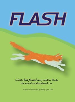 portada Flash: A lost, but found story told by Flash, the son of an abandoned cat.