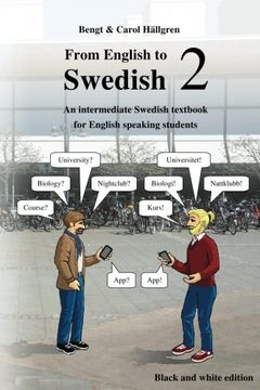 portada From English to Swedish 2: An intermediate Swedish textbook for English speaking students (black and white edition): Volume 2 (en Inglés)