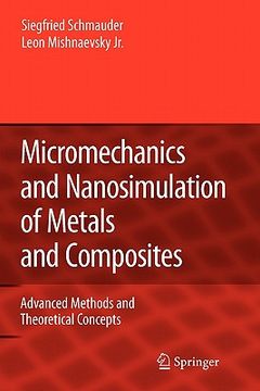 portada micromechanics and nanosimulation of metals and composites: advanced methods and theoretical concepts (en Inglés)