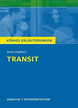 portada Transit: Textanalyse und Interpretation mit Ausführlicher Inhaltsangabe und Abituraufgaben mit Lösungen (en Alemán)