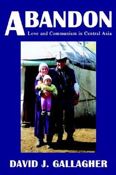 portada abandon: love and communism in central asia (en Inglés)