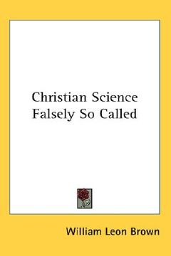 portada christian science falsely so called (en Inglés)