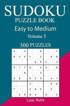 portada 300 Easy to Medium Sudoku Puzzle Book (en Inglés)