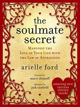 portada The Soulmate Secret: Manifest the Love of Your Life with the Law of Attraction (en Inglés)